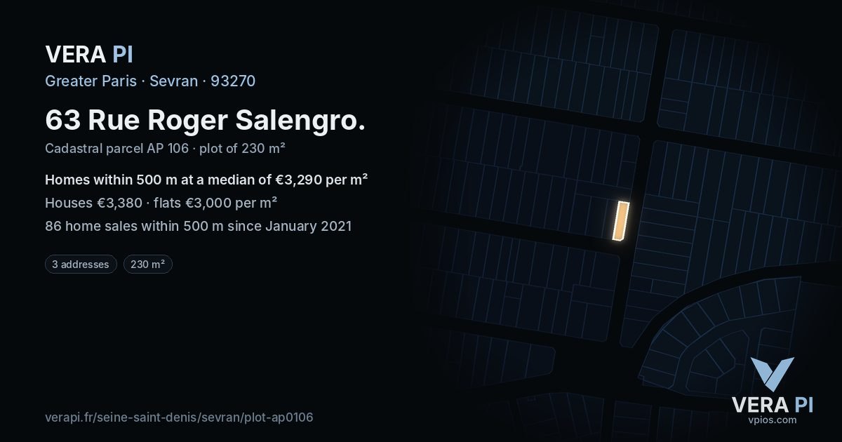 63 Rue Roger Salengro, Sevran at night – the plot lit, the parcels around coloured by the prices near them