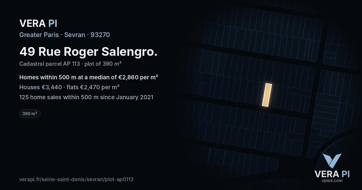 49 Rue Roger Salengro, Sevran at night – the plot lit, the parcels around coloured by the prices near them