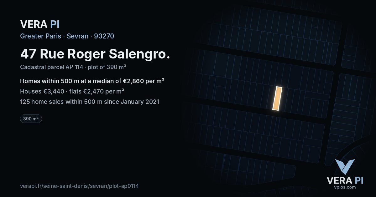 47 Rue Roger Salengro, Sevran at night – the plot lit, the parcels around coloured by the prices near them