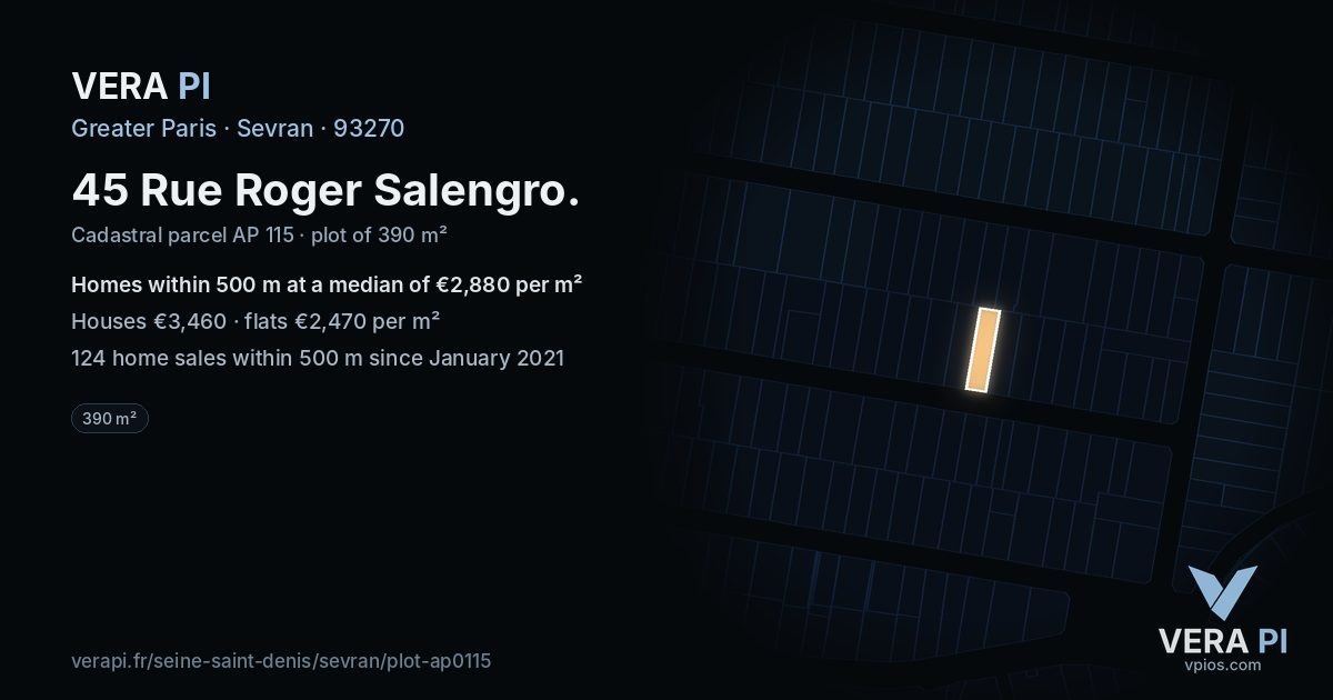 45 Rue Roger Salengro, Sevran at night – the plot lit, the parcels around coloured by the prices near them