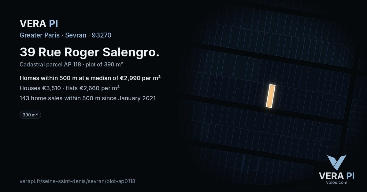 39 Rue Roger Salengro, Sevran at night – the plot lit, the parcels around coloured by the prices near them