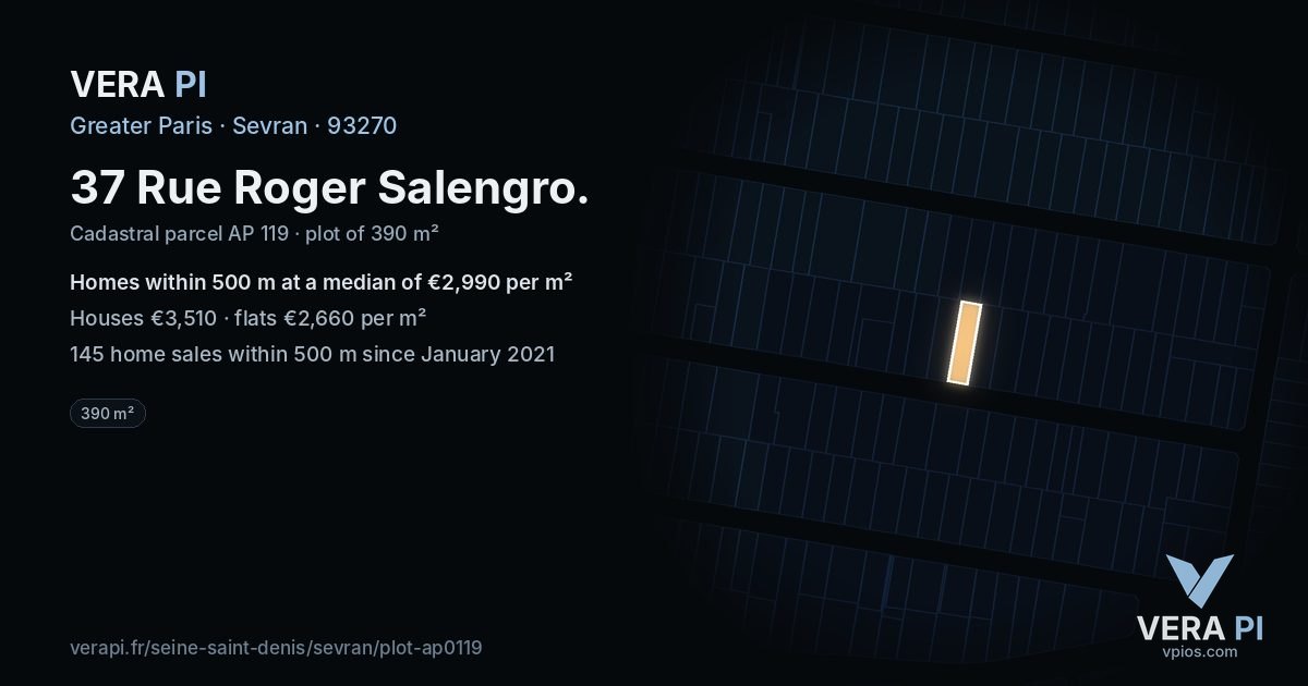 37 Rue Roger Salengro, Sevran at night – the plot lit, the parcels around coloured by the prices near them