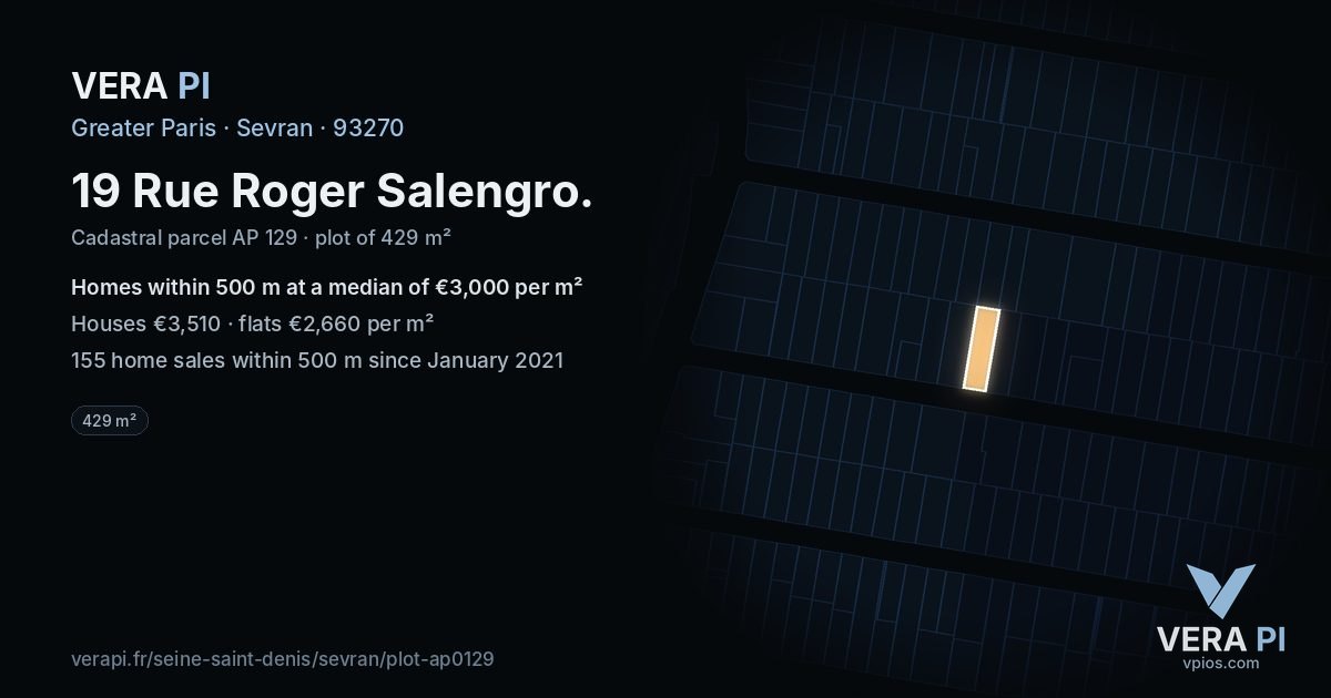 19 Rue Roger Salengro, Sevran at night – the plot lit, the parcels around coloured by the prices near them