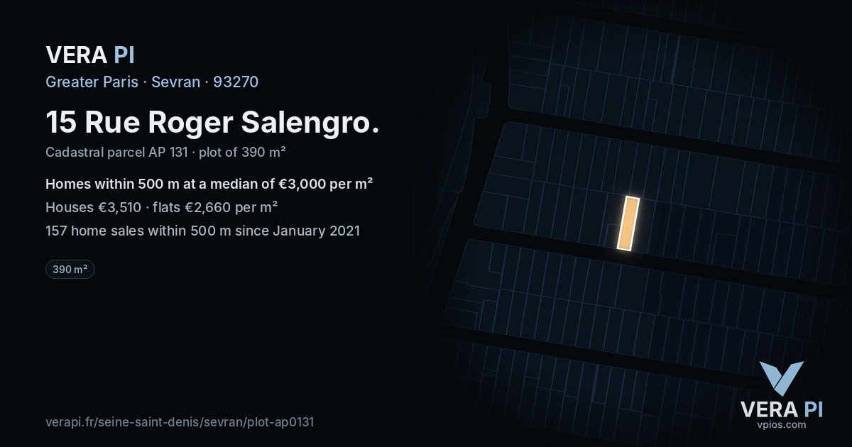 15 Rue Roger Salengro, Sevran at night – the plot lit, the parcels around coloured by the prices near them