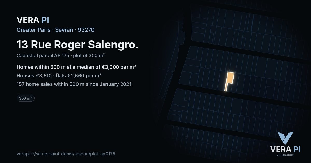 13 Rue Roger Salengro, Sevran at night – the plot lit, the parcels around coloured by the prices near them