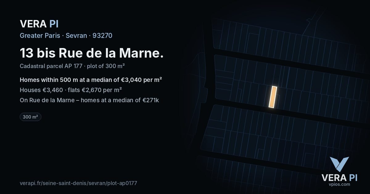 13 bis Rue de la Marne, Sevran at night – the plot lit, the parcels around coloured by the prices near them