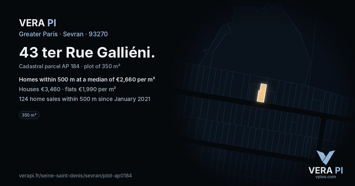 43 ter Rue Galliéni, Sevran at night – the plot lit, the parcels around coloured by the prices near them