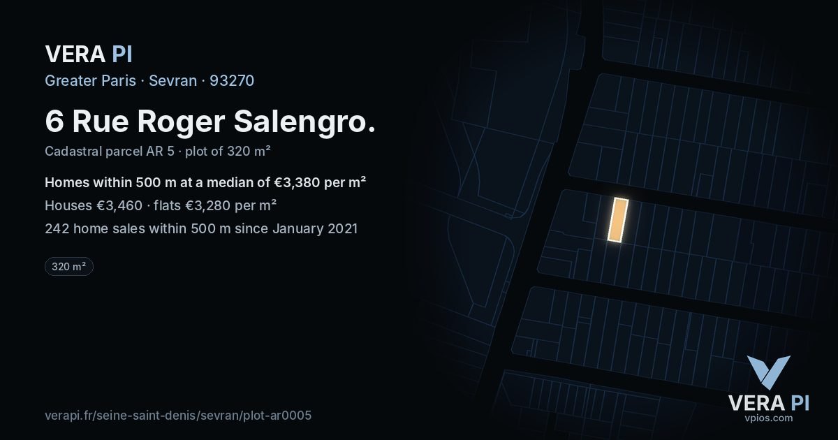 6 Rue Roger Salengro, Sevran at night – the plot lit, the parcels around coloured by the prices near them