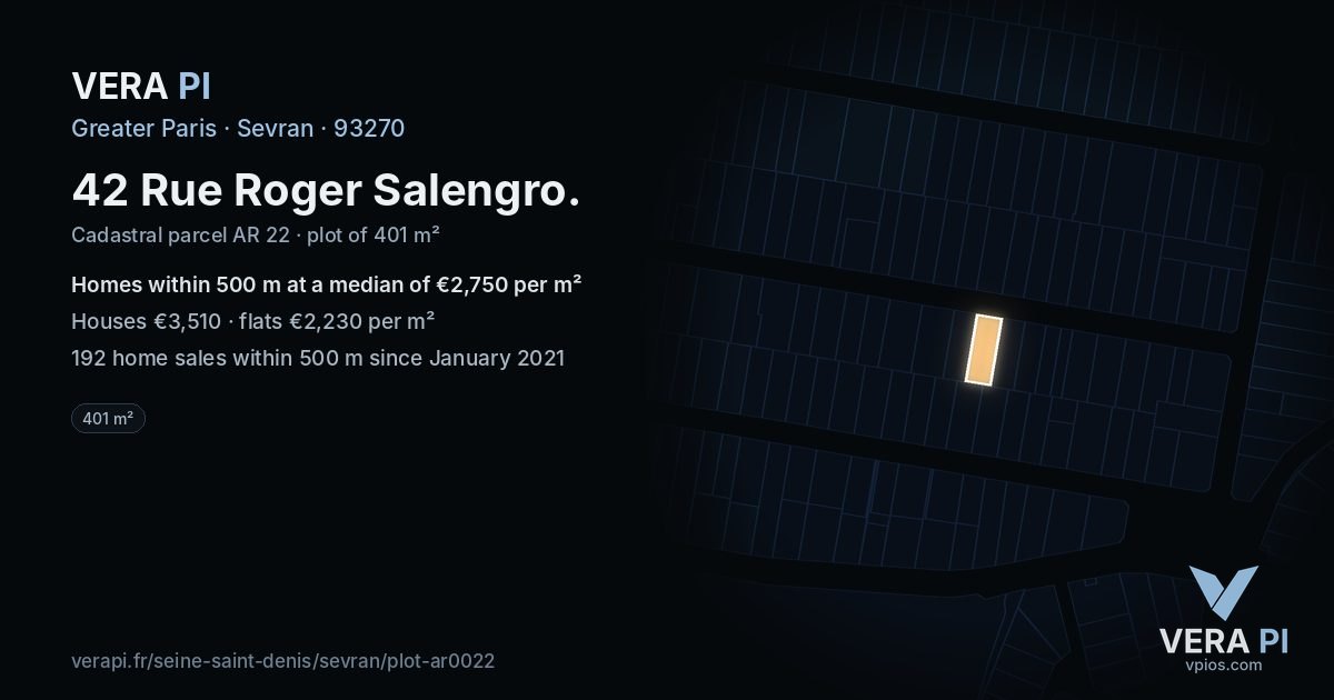 42 Rue Roger Salengro, Sevran at night – the plot lit, the parcels around coloured by the prices near them