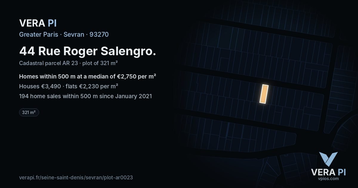 44 Rue Roger Salengro, Sevran at night – the plot lit, the parcels around coloured by the prices near them