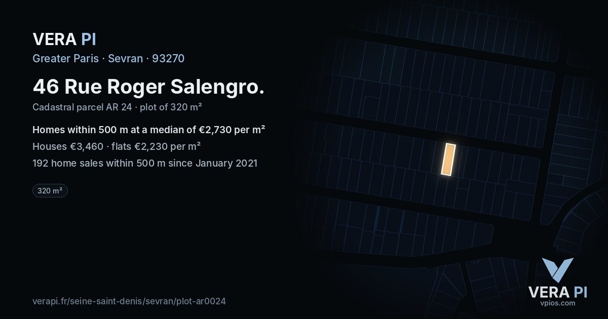 46 Rue Roger Salengro, Sevran at night – the plot lit, the parcels around coloured by the prices near them