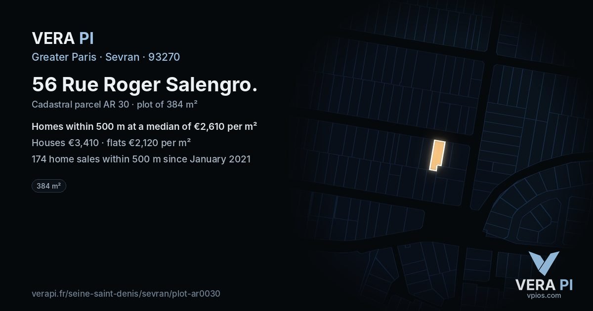 56 Rue Roger Salengro, Sevran at night – the plot lit, the parcels around coloured by the prices near them