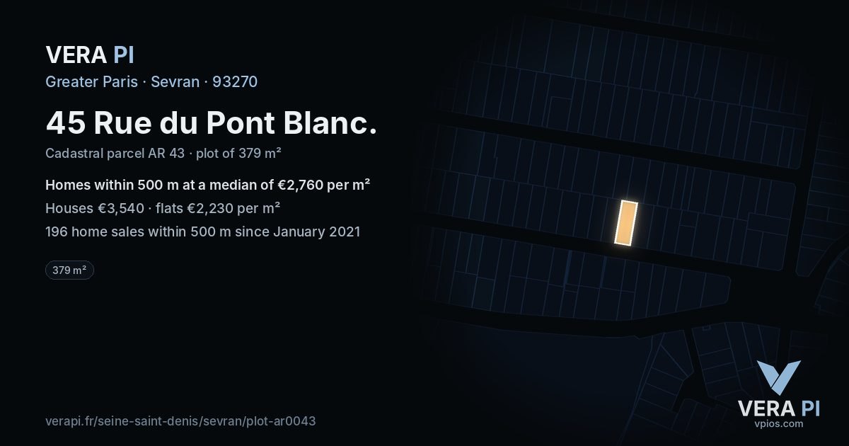 45 Rue du Pont Blanc, Sevran at night – the plot lit, the parcels around coloured by the prices near them