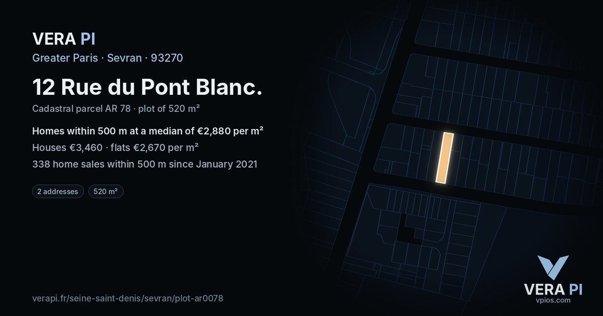 12 Rue du Pont Blanc, Sevran at night – the plot lit, the parcels around coloured by the prices near them