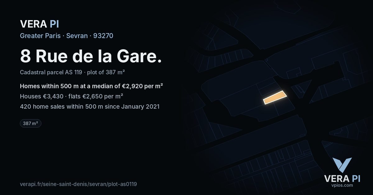 8 Rue de la Gare, Sevran at night – the plot lit, the parcels around coloured by the prices near them