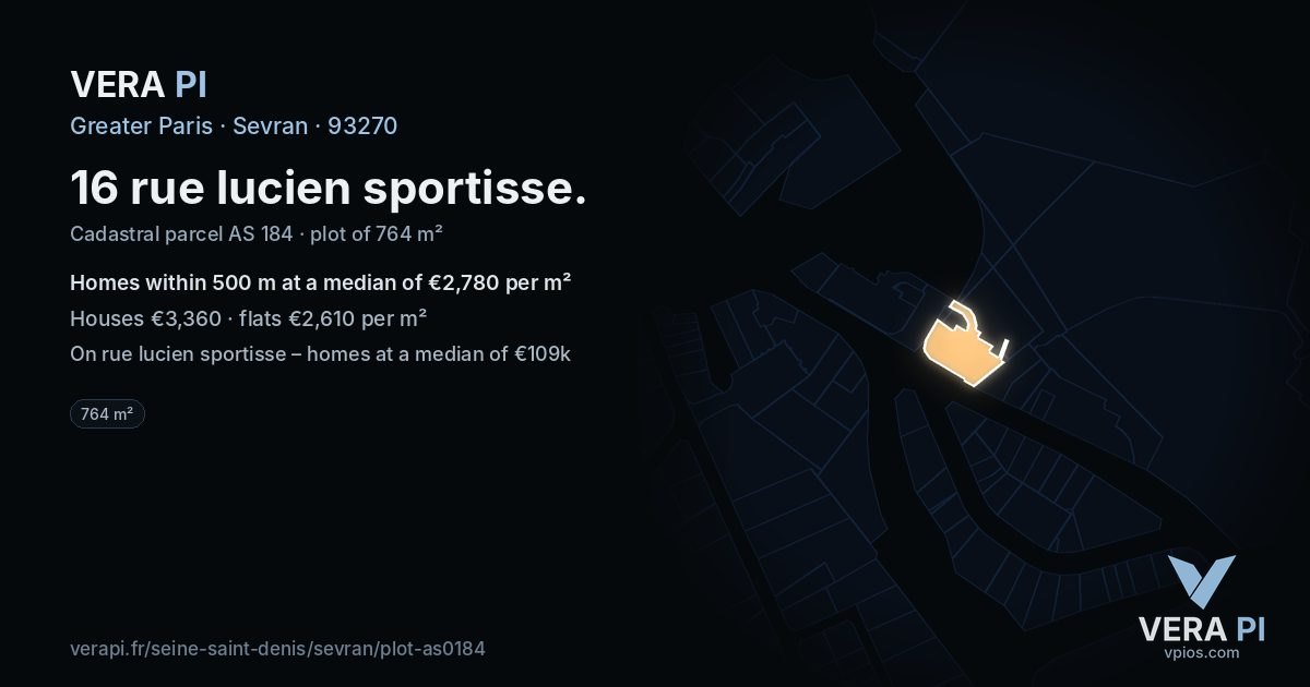16 rue lucien sportisse, Sevran at night – the plot lit, the parcels around coloured by the prices near them