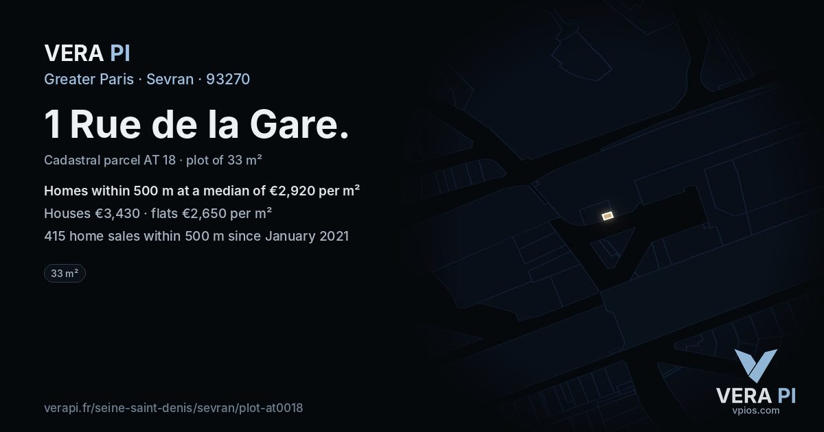 1 Rue de la Gare, Sevran at night – the plot lit, the parcels around coloured by the prices near them