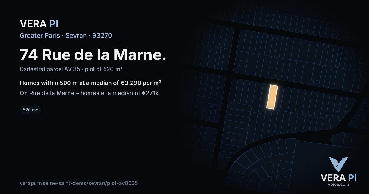 74 Rue de la Marne, Sevran at night – the plot lit, the parcels around coloured by the prices near them
