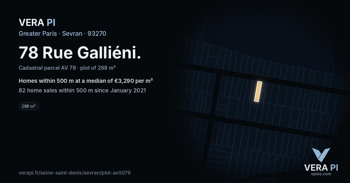 78 Rue Galliéni, Sevran at night – the plot lit, the parcels around coloured by the prices near them