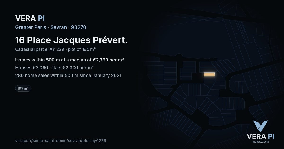 16 Place Jacques Prévert, Sevran at night – the plot lit, the parcels around coloured by the prices near them