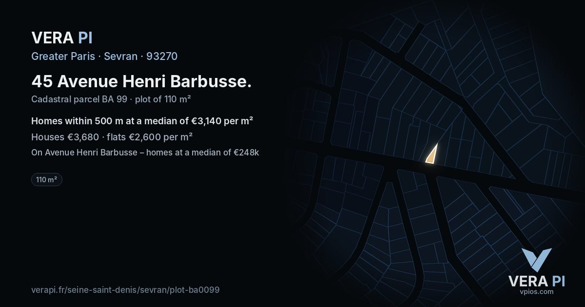 45 Avenue Henri Barbusse, Sevran at night – the plot lit, the parcels around coloured by the prices near them