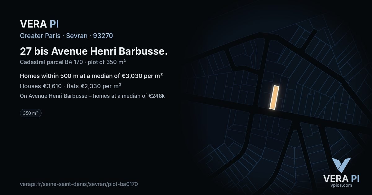 27 bis Avenue Henri Barbusse, Sevran at night – the plot lit, the parcels around coloured by the prices near them