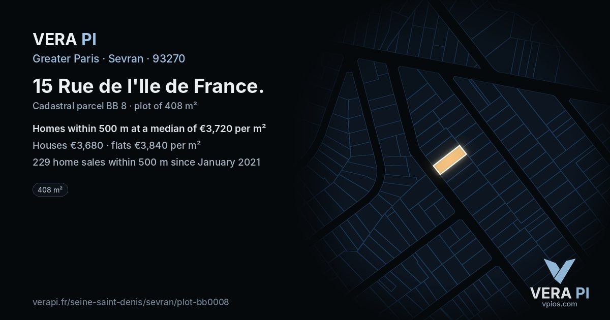 15 Rue de l'Ile de France, Sevran at night – the plot lit, the parcels around coloured by the prices near them