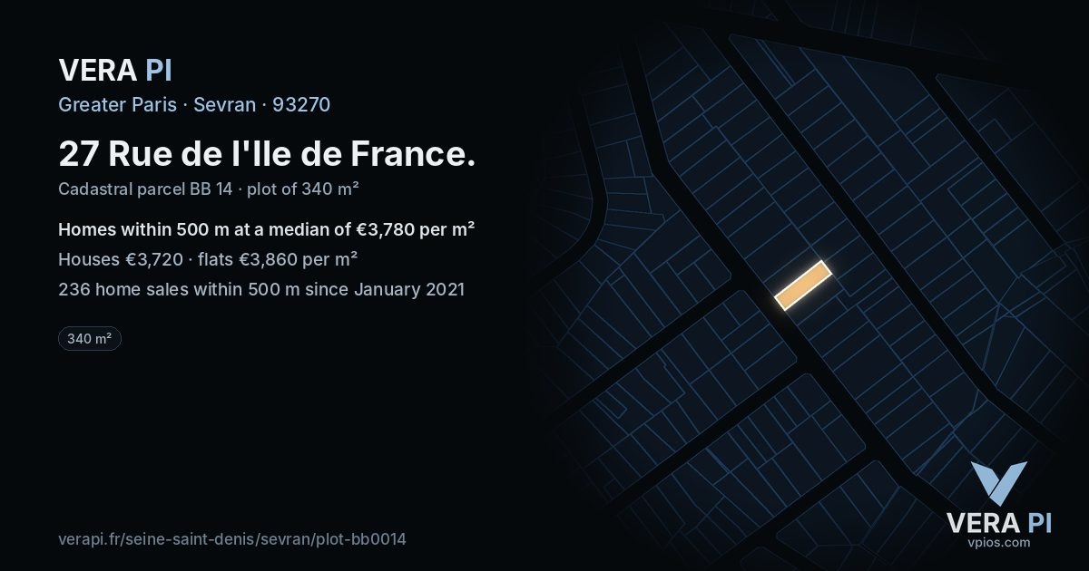 27 Rue de l'Ile de France, Sevran at night – the plot lit, the parcels around coloured by the prices near them