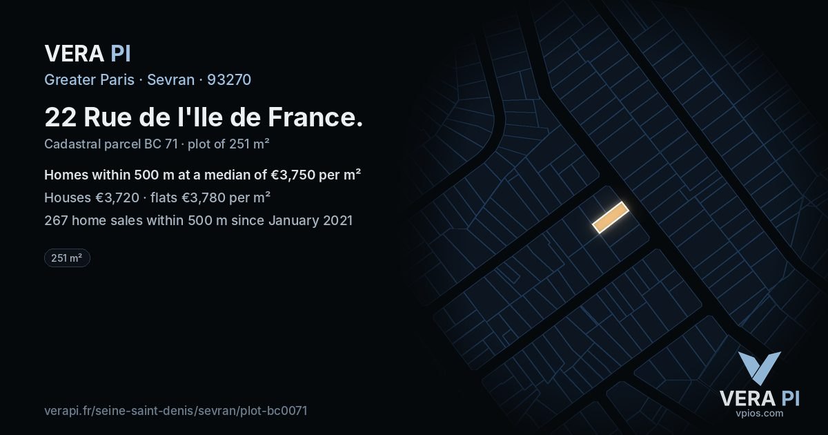 22 Rue de l'Ile de France, Sevran at night – the plot lit, the parcels around coloured by the prices near them
