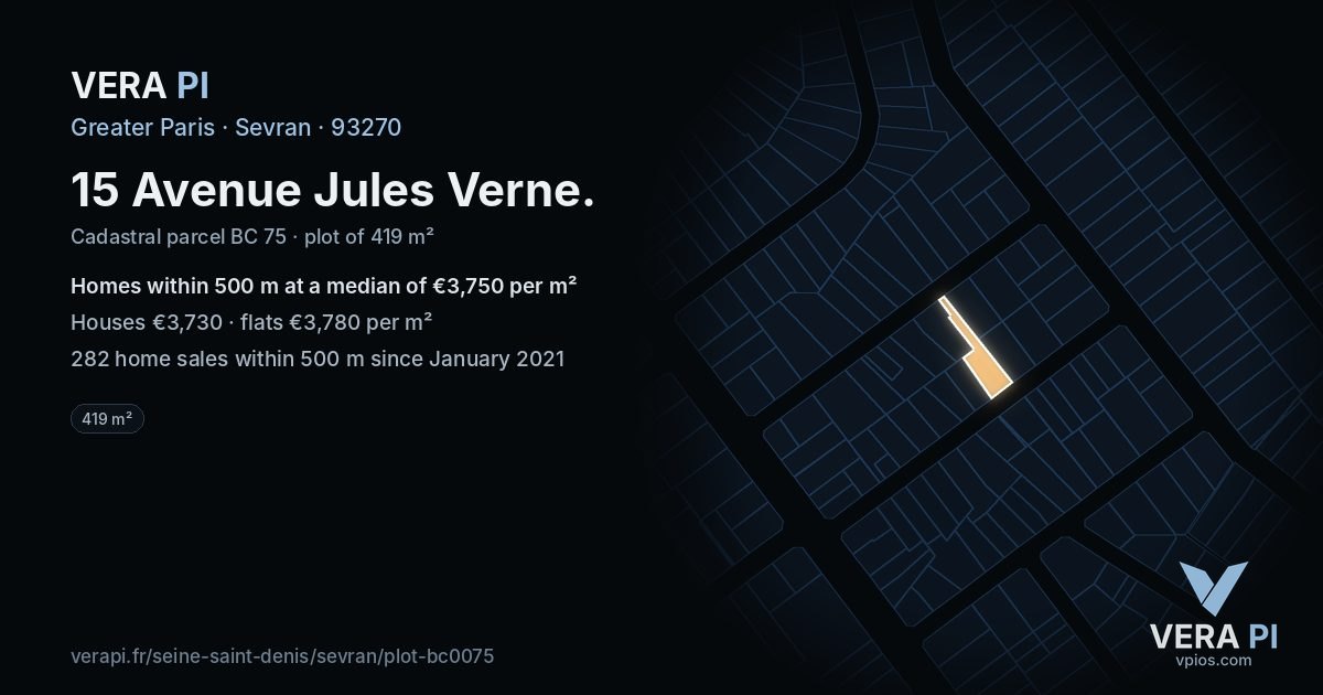 15 Avenue Jules Verne, Sevran at night – the plot lit, the parcels around coloured by the prices near them