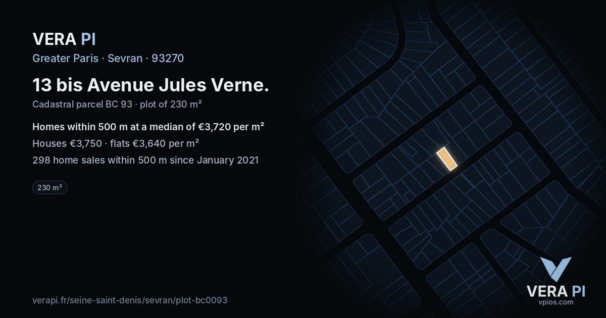 13 bis Avenue Jules Verne, Sevran at night – the plot lit, the parcels around coloured by the prices near them