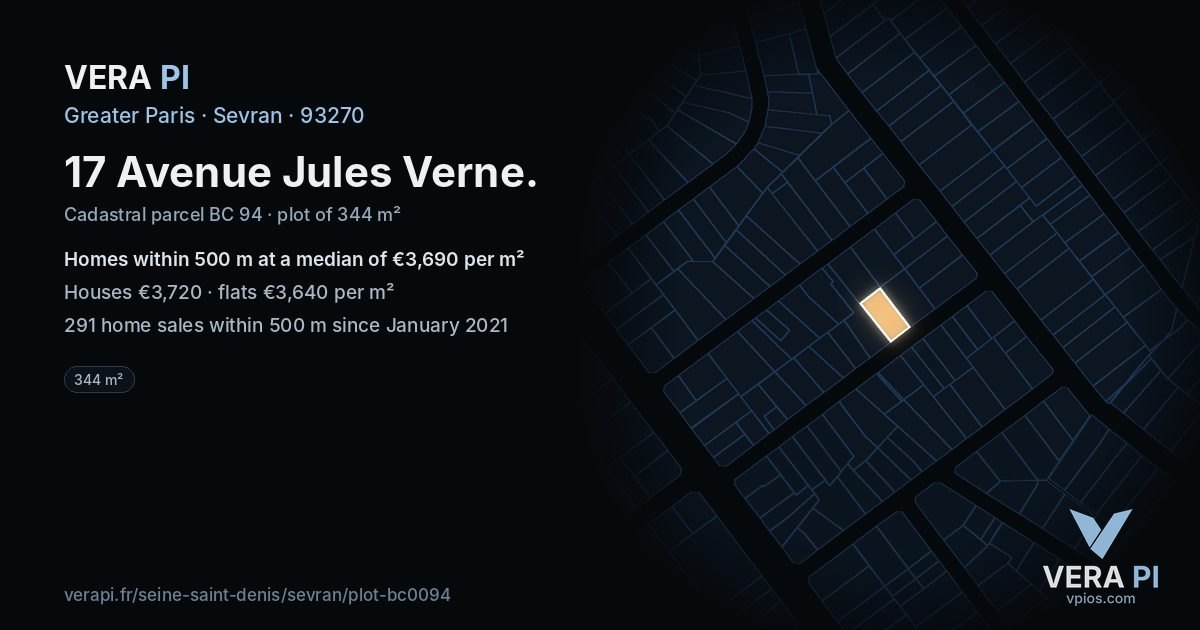 17 Avenue Jules Verne, Sevran at night – the plot lit, the parcels around coloured by the prices near them