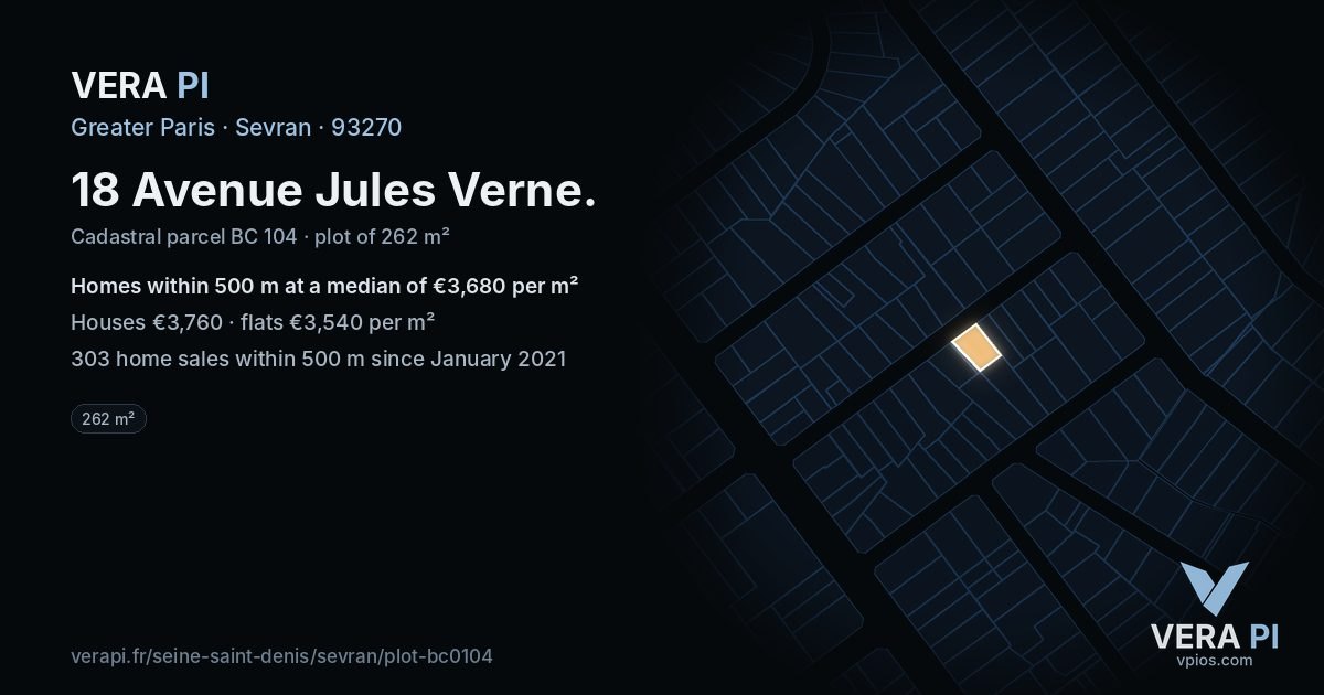 18 Avenue Jules Verne, Sevran at night – the plot lit, the parcels around coloured by the prices near them