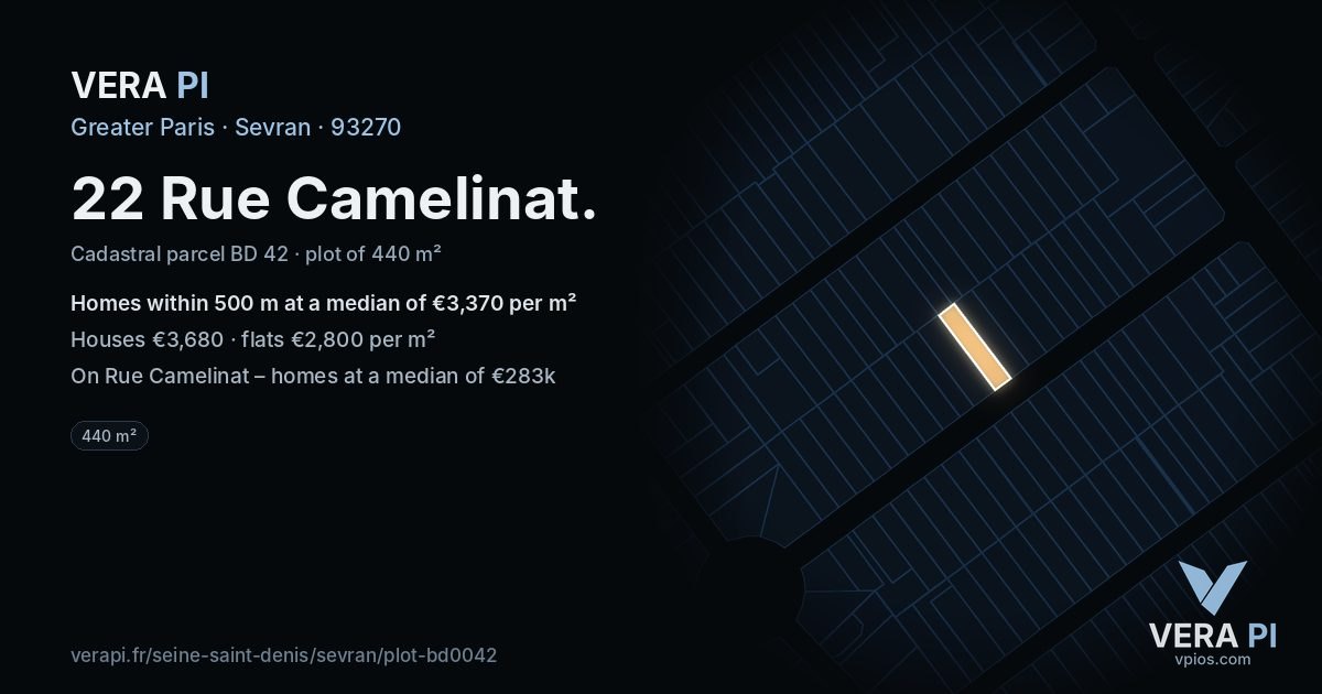 22 Rue Camelinat, Sevran at night – the plot lit, the parcels around coloured by the prices near them