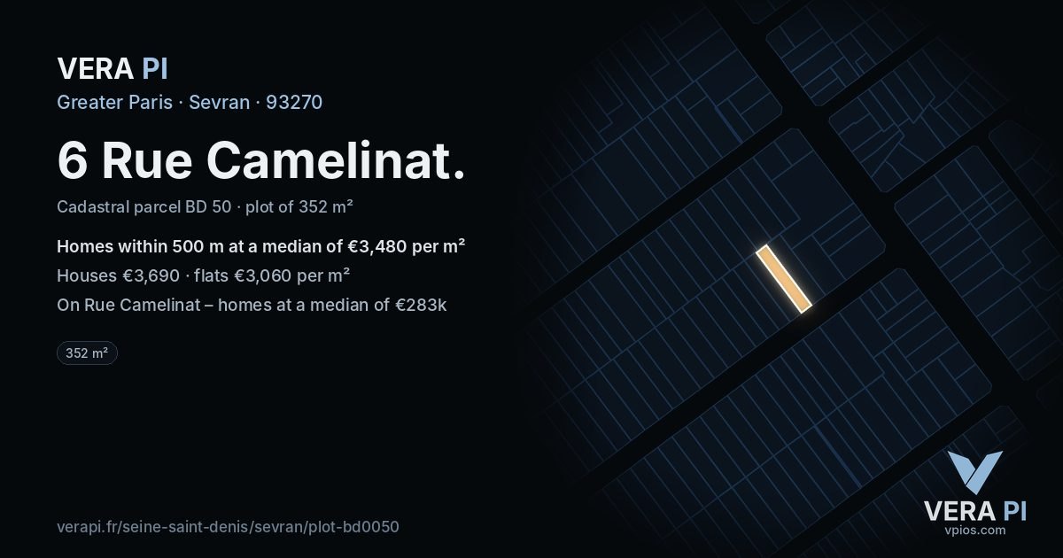 6 Rue Camelinat, Sevran at night – the plot lit, the parcels around coloured by the prices near them