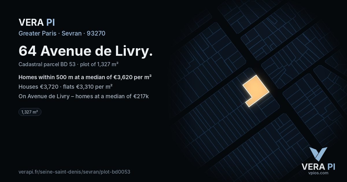 64 Avenue de Livry, Sevran at night – the plot lit, the parcels around coloured by the prices near them
