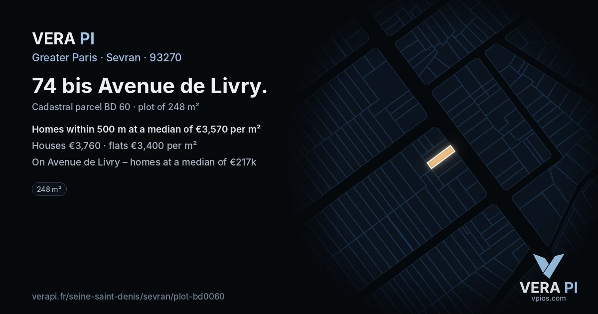 74 bis Avenue de Livry, Sevran at night – the plot lit, the parcels around coloured by the prices near them