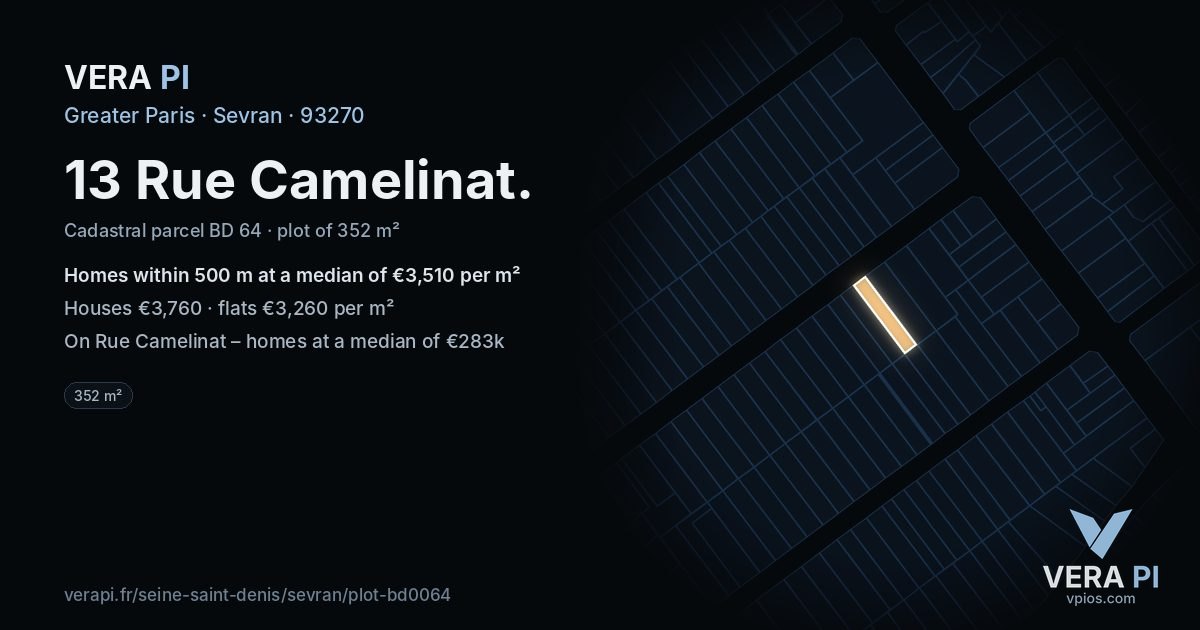 13 Rue Camelinat, Sevran at night – the plot lit, the parcels around coloured by the prices near them