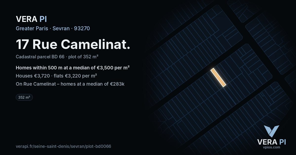 17 Rue Camelinat, Sevran at night – the plot lit, the parcels around coloured by the prices near them