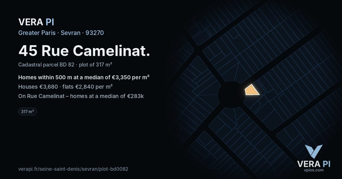 45 Rue Camelinat, Sevran at night – the plot lit, the parcels around coloured by the prices near them