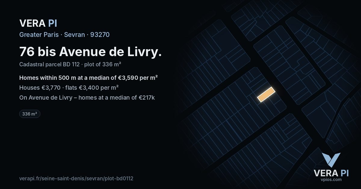 76 bis Avenue de Livry, Sevran at night – the plot lit, the parcels around coloured by the prices near them