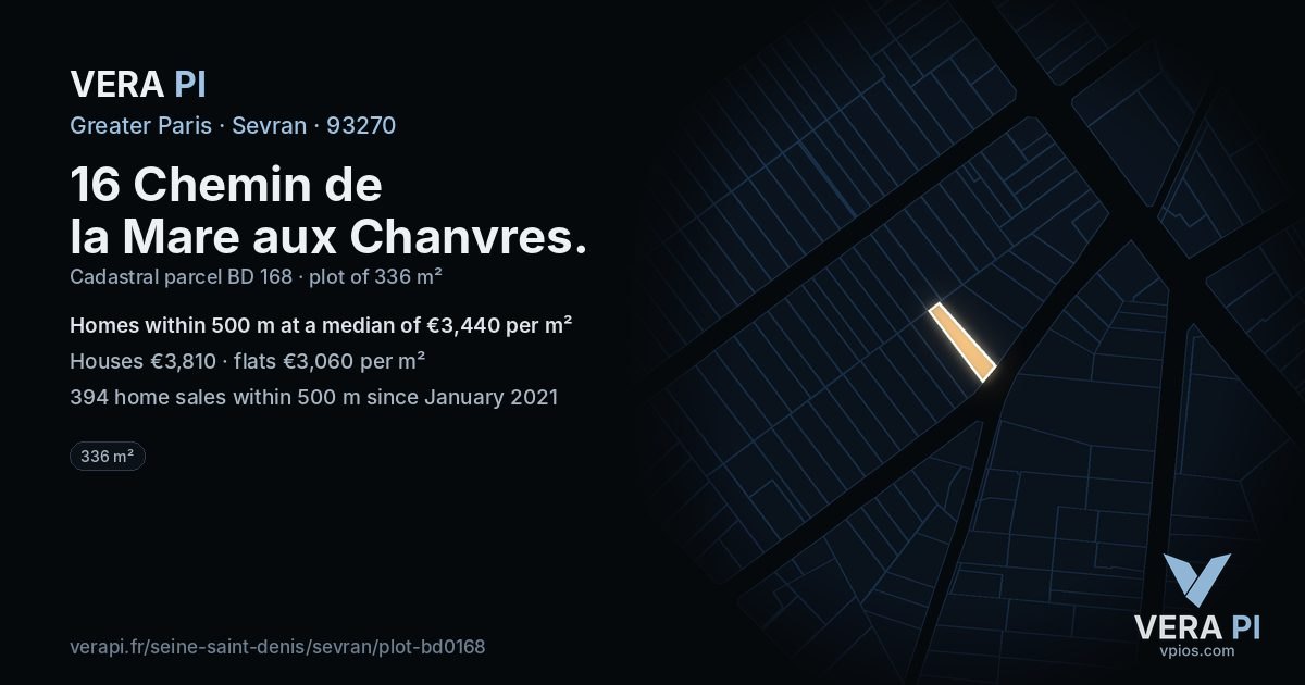 16 Chemin de la Mare aux Chanvres, Sevran at night – the plot lit, the parcels around coloured by the prices near them