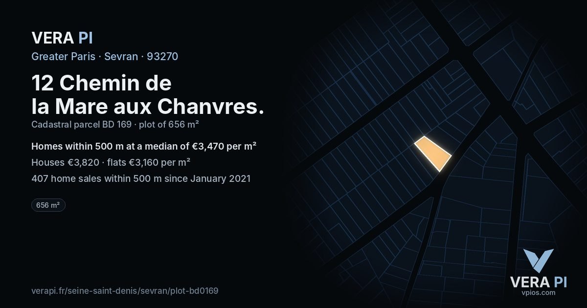 12 Chemin de la Mare aux Chanvres, Sevran at night – the plot lit, the parcels around coloured by the prices near them