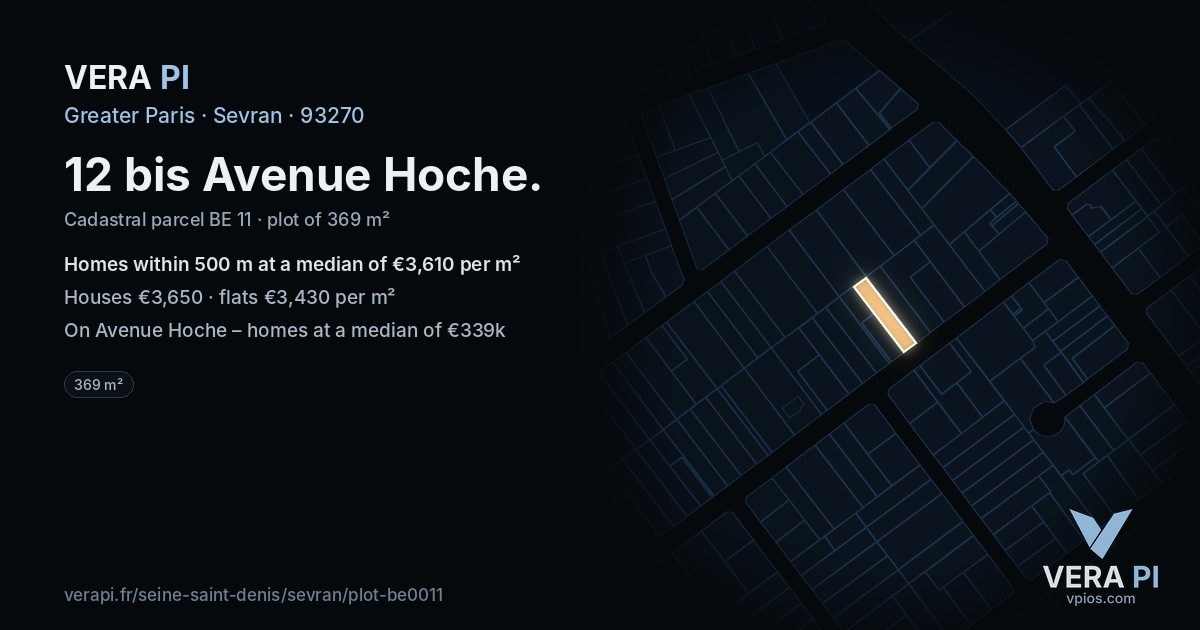 12 bis Avenue Hoche, Sevran at night – the plot lit, the parcels around coloured by the prices near them