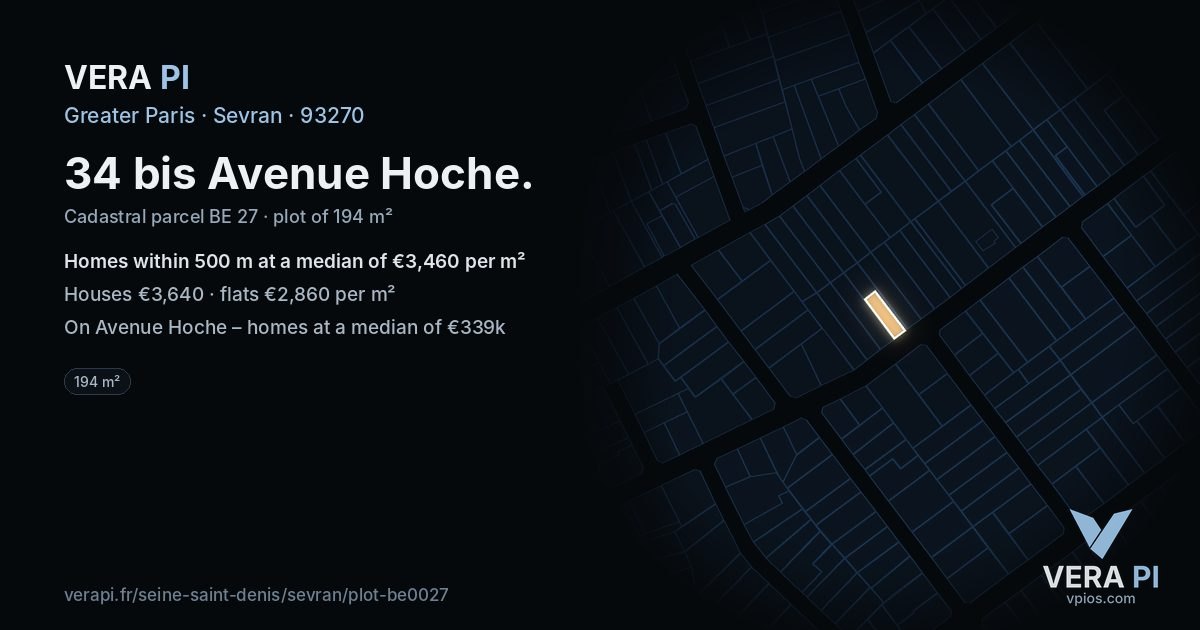 34 bis Avenue Hoche, Sevran at night – the plot lit, the parcels around coloured by the prices near them