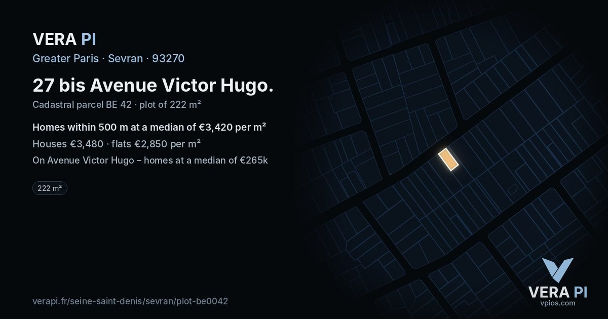 27 bis Avenue Victor Hugo, Sevran at night – the plot lit, the parcels around coloured by the prices near them