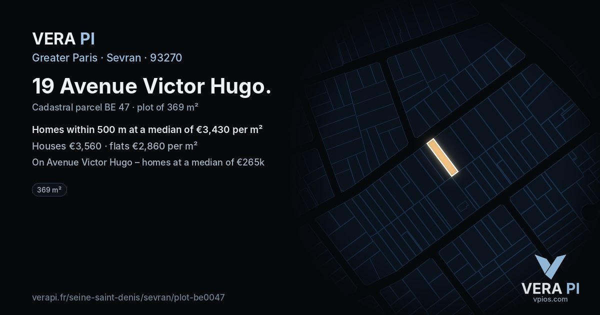 19 Avenue Victor Hugo, Sevran at night – the plot lit, the parcels around coloured by the prices near them