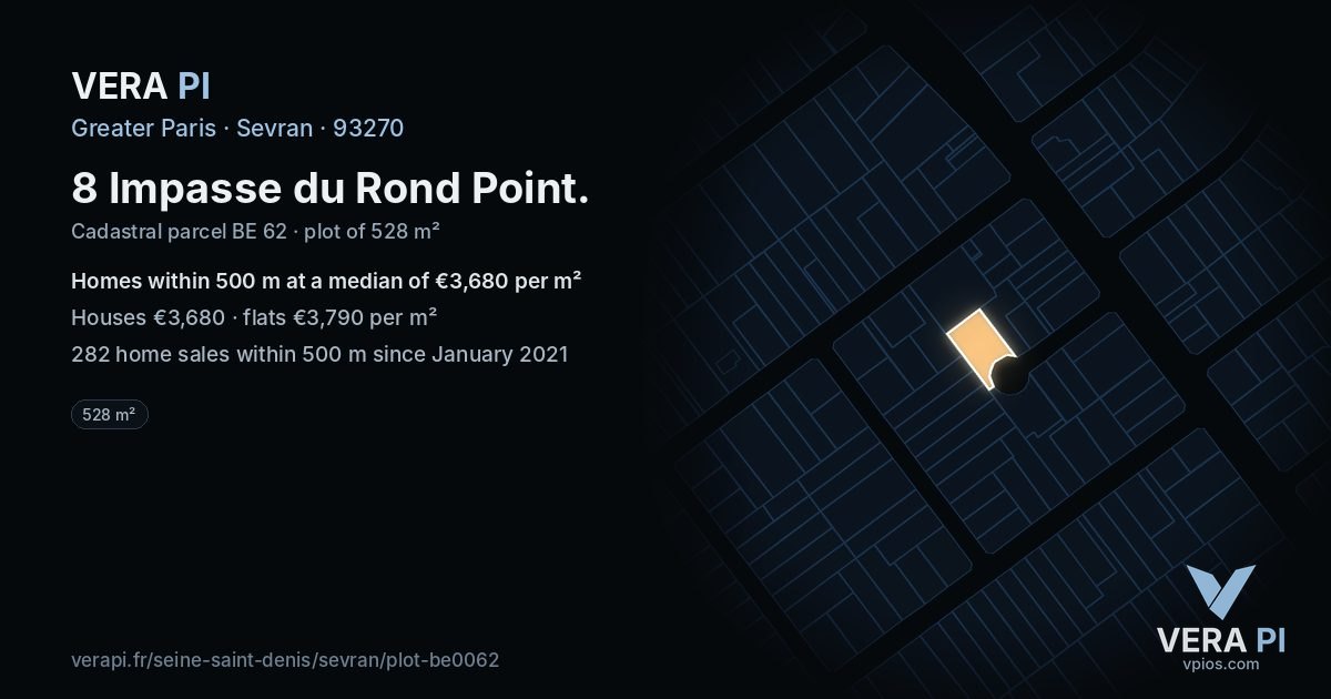 8 Impasse du Rond Point, Sevran at night – the plot lit, the parcels around coloured by the prices near them