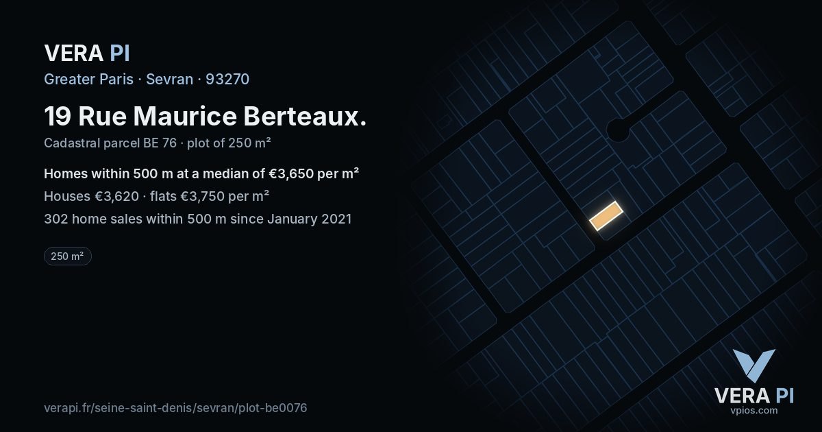 19 Rue Maurice Berteaux, Sevran at night – the plot lit, the parcels around coloured by the prices near them
