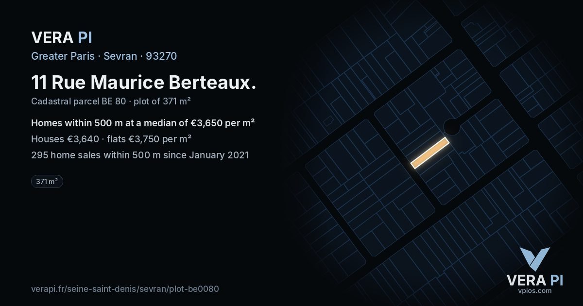 11 Rue Maurice Berteaux, Sevran at night – the plot lit, the parcels around coloured by the prices near them